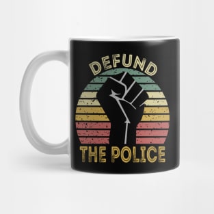 Defund The Police Mug